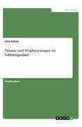 Träume und Prophezeiungen im Nibelungenlied (en Alemán)
