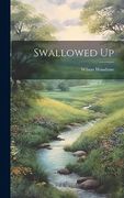 Swallowed up (en Inglés)