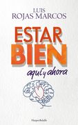 Estar Bien Aqui y Ahora (in Spanish)