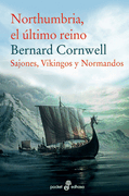 Northumbria, el último reino. Sajones, vikingos y normandos