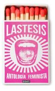 Antología De Textos Feministas - Lastesis - Debate