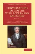 Conversations of Goethe With Eckermann and Soret 2 Volume Paperback Set: Conversations of Goethe With Eckermann and Soret: Volume 2 Paperback (Cambridge Library Collection - Philosophy) (en Inglés)