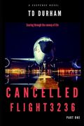 Cancelled: Flight 3236