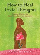 how to heal toxic thoughts (en Inglés)
