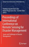 Proceedings of International Conference on Remote Sensing for Disaster Management: Issues and Challenges in Disaster Management (en Inglés)