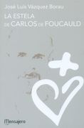 La Estela de Carlos de Foucauld
