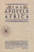 The Apostle from Africa: The Life and Thought of Augustine of Hippo (en Inglés)