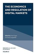 The Economics and Regulation of Digital Markets (Research in law and Economics, 31) (en Inglés)