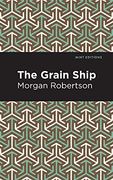 Grain Ship (Mint Editions) (en Inglés)