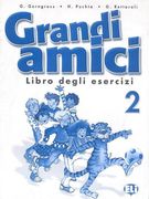 Grandi Amici. Activity Book: 2 (Corso di Lingua Italiana) (en Italiano)