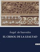 El Crisol de la Lealtad