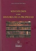 Seis estudios sobre historia de la propiedad