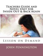 Teachers Guide and Novel Unit for Inside Out & Back Again: Lesson on Demand (en Inglés)