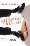 a conspiracy of tall men (en Inglés)