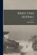 Krieg und Aufbau. (en Alemán)