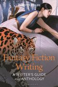 Fantasy Fiction: A Writer's Guide and Anthology (en Inglés)