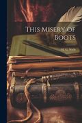 This Misery of Boots