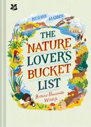 The Nature Lover's Bucket List: Britain's Unmissable Wildlife (en Inglés)