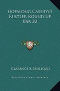 hopalong cassidy's rustler round up bar 20
