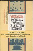 Problemas y métodos de la historia económica (HISTORIA, CIENCIA Y SOCIEDAD)