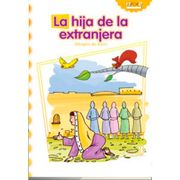 LA HIJA DE LA EXTRANJERA (in Spanish)