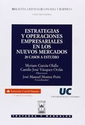 Estrategias y Operaciones Empresariales en los Nuevos Mercados (Manuales)