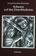 Schauen auf den Durchbohrten: Versuch Einer Spirituellen Christologie (en Alemán)