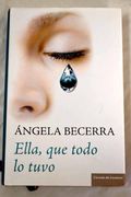 Ella, que Todo lo Tuvo