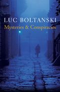 Mysteries And Conspiracies: Detective Stories, Spy Novels And The Making Of Modern Societies
