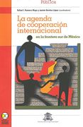 agenda de cooperacion internacional en la frontera sur de mexico, la