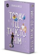 Today I'll Talk to him (en Alemán)