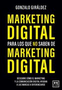 Marketing Digital Para los que no Saben de Marketing Digital