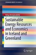 Sustainable Energy Resources and Economics in Iceland and Greenland (Springerbriefs in Energy) (en Inglés)