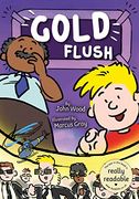 Gold Flush (Booklife Accessible Readers) (en Inglés)