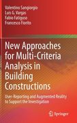 New Approaches for Multi-Criteria Analysis in Building Constructions: User-Reporting and Augmented Reality to Support the Investigation (en Inglés)