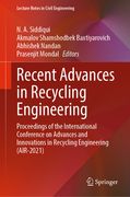 Recent Advances in Recycling Engineering: Proceedings of the International Conference on Advances and Innovations in Recycling Engineering (Air-2021)