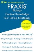 PRAXIS Biology Content Knowledge - Test Taking Strategies: PRAXIS 5235 - Free Online Tutoring - New 2020 Edition - The latest strategies to pass your (en Inglés)