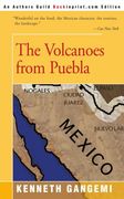 the volcanoes from puebla (en Inglés)