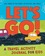 Let'S go: A Kid'S Travel Journal With fun Activities, Games, and Jokes (en Inglés)