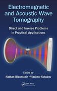 Electromagnetic and Acoustic Wave Tomography: Direct and Inverse Problems in Practical Applications (en Inglés)