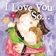 I Love you So. (Marianne Richmond) 