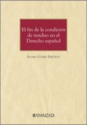 El fin de la Condicion de Residuo en el Derecho Español (in Spanish)