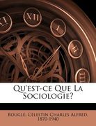 Qu'est-Ce Que La Sociologie? (en Francés)