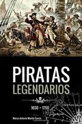 Piratas Legendarios, 1650-1750