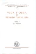 FERNANDO CHARRY LARA VIDA Y OBRA (4 TOMOS)