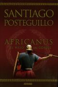 AFRICANUS. EL HIJO DEL CÓNSUL