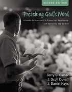 Preaching God's Word, Second Edition: A Hands-On Approach to Preparing, Developing, and Delivering the Sermon (en Inglés)