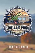 Trailer Park: We all Started Somewhere
