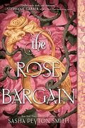 The Rose Bargain: A Victorian Young Adult Romantasy Novel (en Inglés)