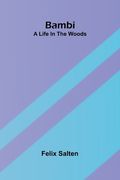 Bambi: A life in the woods